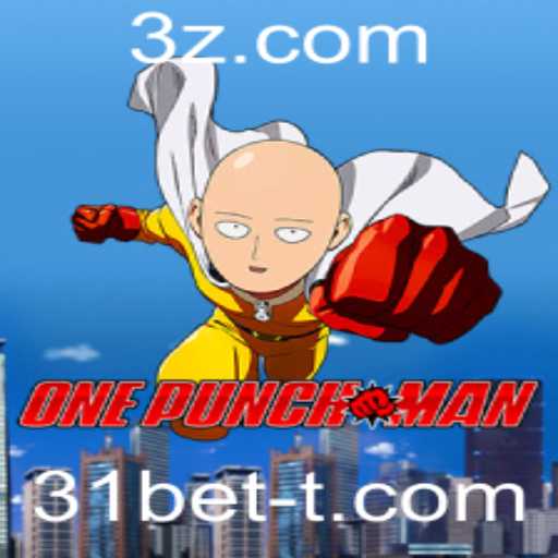 Descubra o Mundo de Emoções com OnePunchMan e 31bet: Como Jogar e Vencer